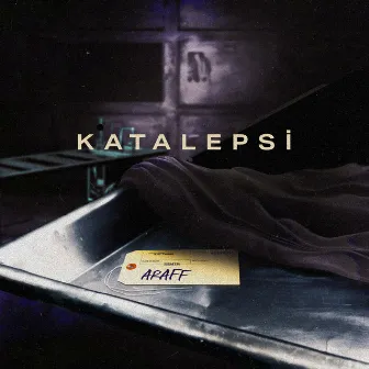 Katalepsi by Araff