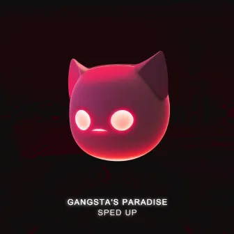 Gangsta's Paradise - Sped Up by fast demon