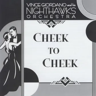 Cheek to Cheek by Vince Giordano And The Nighthawks