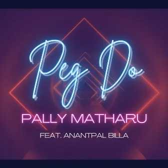 Peg Do by Pally Matharu