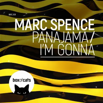 Panajama / I'm Gonna by Marc Spence