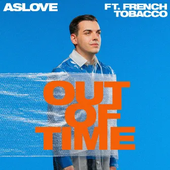 Out Of Time by Aslove