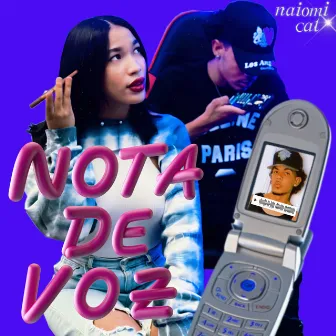 NOTA DE VOZ by Naiomi Cat