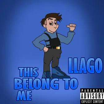 This Belong to Me by Llago