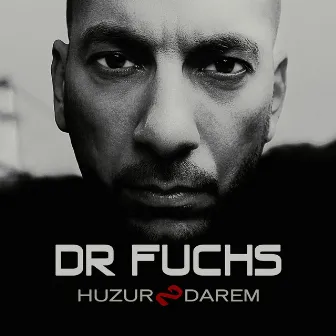 Huzur N Darem 2 by Dr. Fuchs