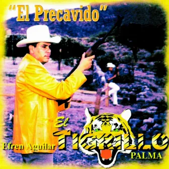 El Precavido by El Tigrillo Palma