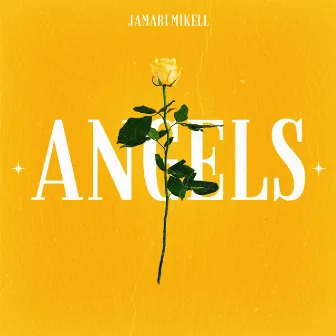 Angels by Jamari Mikell