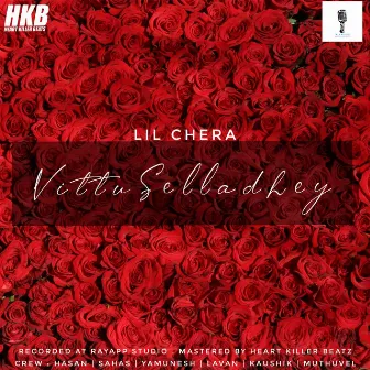 Vittu Selladhey by Lil Chera