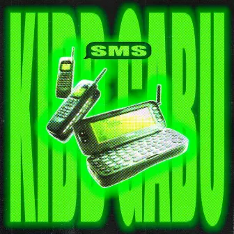 SMS by Kidd Gabu