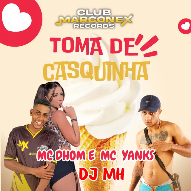 Toma de Casquinha