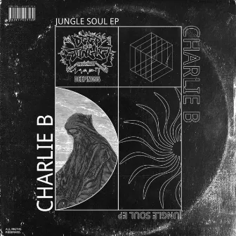 Jungle Soul EP by Charlie B