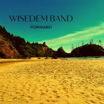 FORWARD by Wisedem Band