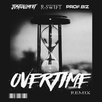 Overtime (Remix) by Justcallmedt