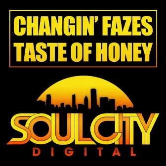 Taste Of Honey by Changin Fazes