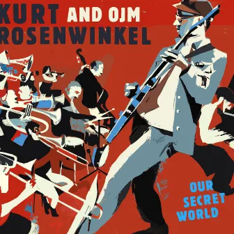 Our Secret World by Kurt Rosenwinkel