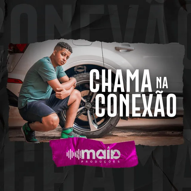 Chama Na Conexão