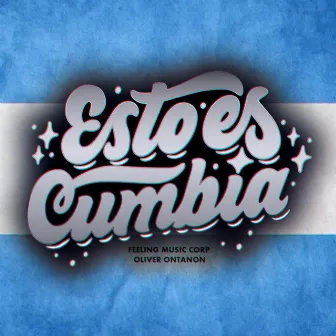 Esto Es Cumbia by Oliver Ontañon