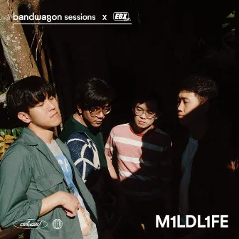 M1LDL1FE on Bandwagon Sessions x EBX Live! by Club Mild