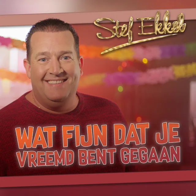 Wat Fijn Dat Je Vreemd Bent Gegaan