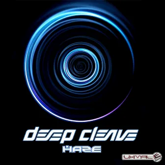 Haze by Deep Cleave