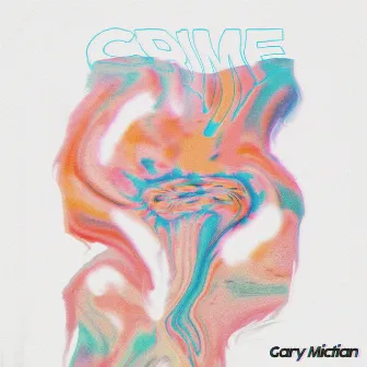 Crime by Gary Mictian