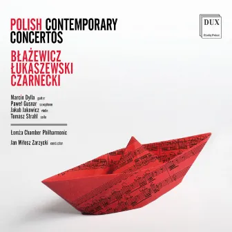 Polish Contemporary Concertos by Jan Miłosz Zarzycki