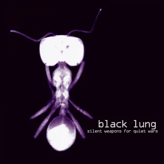 Silent Weapons for Quiet Wars by Black Lung