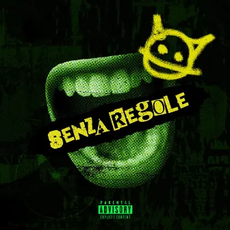 SENZA REGOLE by NIDA