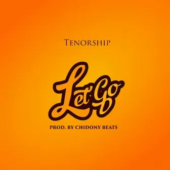 Let Go by Tenorship