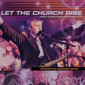 Let the Church Rise by Jonathan Stockstill