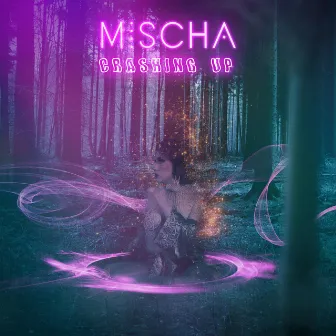 Crashing Up by Mischa