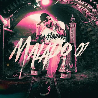 Mega Minimal Malado by DJ Nerpheu