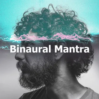 Binaural Mantra by White Noise Collectors