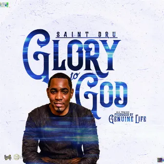 Glory to God by Saint Dru