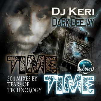 Time Time (Remixes) by Dark Deejay