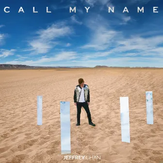 Call My Name by Jeffrey Chan