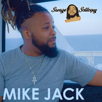 Mike Jack by Savage Soliloquy