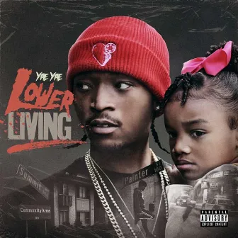 Lower Living by Yae Yae