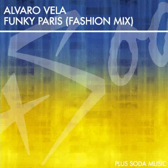 Funky Paris by Alvaro Vela