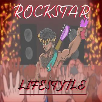 Rockstar Lifestyle by BigSteppe