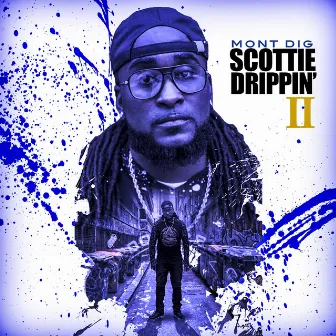 Scottie Drippin II by Mont Dig