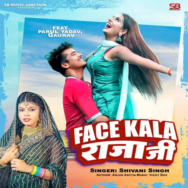 Face Kala Raja Ji