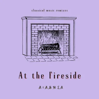 At the Fireside by Aishani Sakalabhaktula