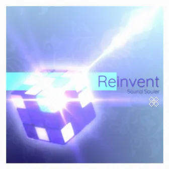 Reinvent - 2020 Remaster by Sound Souler