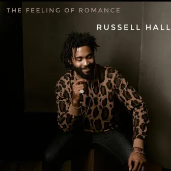 The Feeling of Romance by Russell Hall