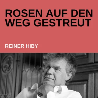 Rosen auf den Weg gestreut by Reiner Hiby