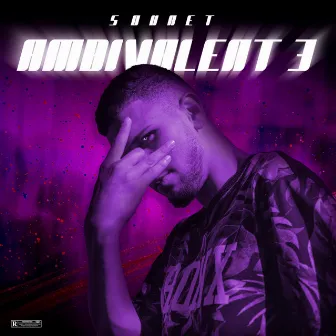 AMBIVALENT 3 by Sounet