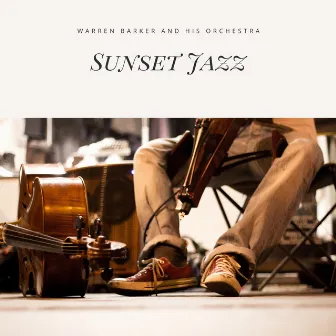 Sunset Jazz by Warren Barker And His Orchestra