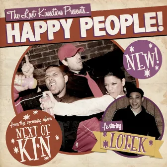 Happy People by The Last Kinection