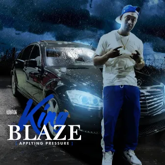 Applying Pressure by King Blaze